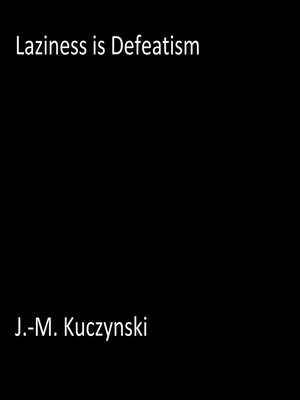 cover image of Laziness is Defeatism